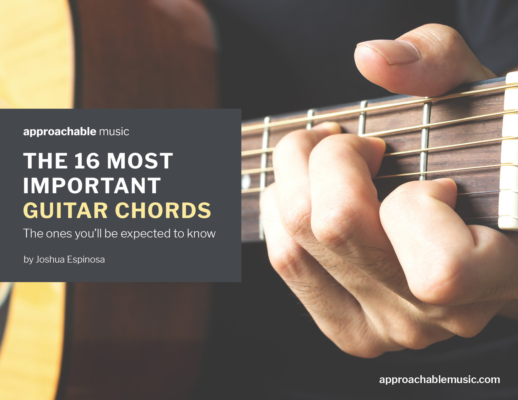 PDF Guide The 16 Most Important Guitar Chords Approachable Music